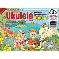 Progressive Ukulele Method for Young Beginners Book 1 with Online Video & Audio